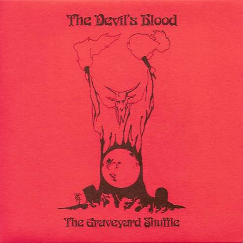 The Devil's Blood : The Graveyard Shuffle